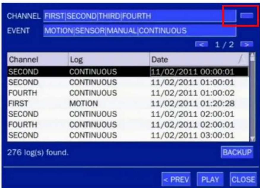 CHANNEL FIRST|SECOND|THIRD|FOURTH EVENT MOTION|SENSOR|MANUAL|CONTINUOUS Channel Log Date / SECOND CONTINUOUS 11/02/2011 00:00:01 SECOND CONTINUOUS 11/02/2011 01:00:01 FOURTH CONTINUOUS 11/02/2011 01:00:02 FIRST MOTION 11/02/2011 01:20:28 SECOND CONTINUOUS 11/02/2011 02:00:01 FOURTH CONTINUOUS 11/02/2011 02:00:01 SECOND CONTINUOUS 11/02/2011 03:00:01 276 log(s) found. BACKUP < PREV PLAY CLOSE