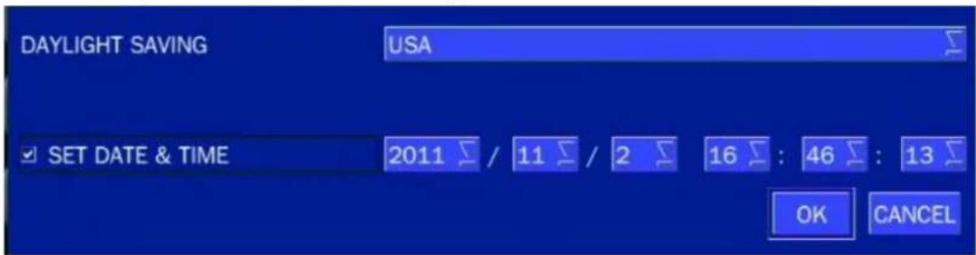 DAYLIGHT SAVING USA SET DATE & TIME 2011 / 11 / 2 16 : 46 : 13 OK CANCEL