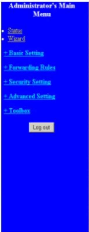 Administrator's Main Menu • Status • Wizard + Basic Setting + Forwarding Rules + Security Setting + Advanced Setting + Toolbox Log out