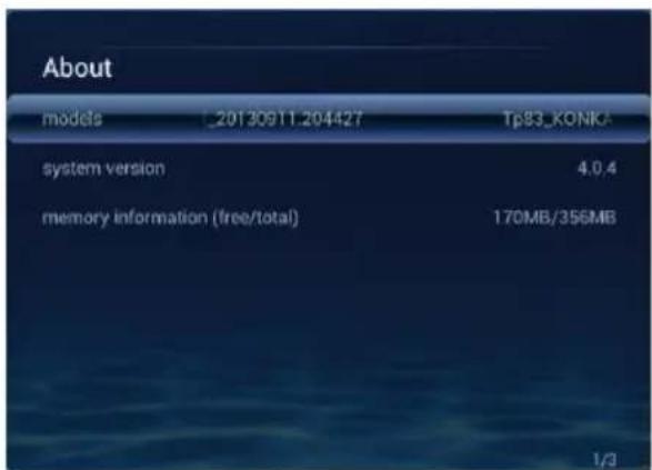 About models 20130911.204427 Tp93_KONKA system version 4.0.4 memory information (free/total) 170MB/356MB 1/3