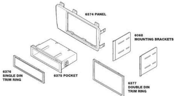 6374 PANEL 6068 MOUNTING BRACKETS 6376 SINGLE DIN TRIM RING 6375 POCKET 6377 DOUBLE DIN TRIM RING