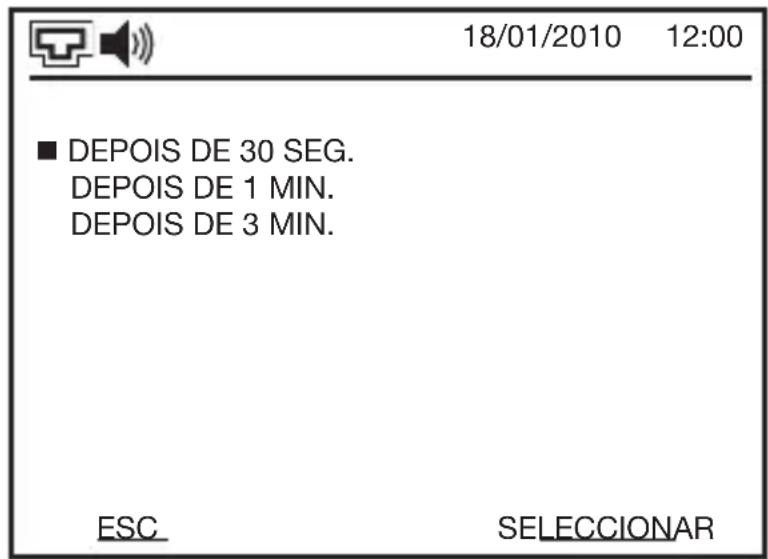 18/01/2010 12:00 ■ DEPOIS DE 30 SEG. DEPOIS DE 1 MIN. DEPOIS DE 3 MIN. ESC SELECCIONAR