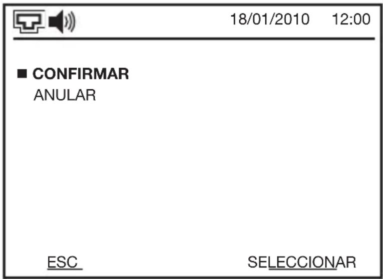 18/01/2010 12:00 ■ CONFIRMAR ANULAR ESC SELECCIONAR