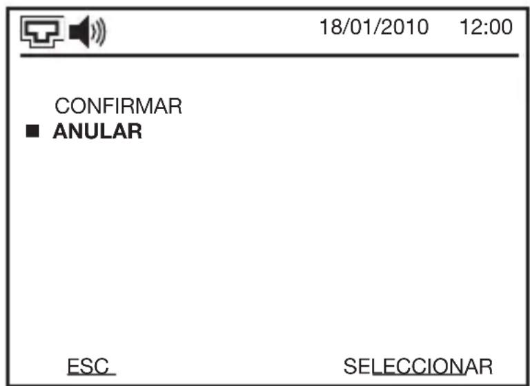 18/01/2010 12:00 CONFIRMAR ■ ANULAR ESC SELECCIONAR