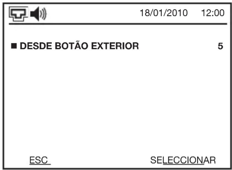 18/01/2010 12:00 ■ DESDE BOTÃO EXTERIOR 5 ESC SELECCIONAR
