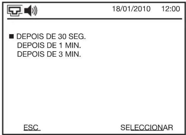 18/01/2010 12:00 ■ DEPOIS DE 30 SEG. DEPOIS DE 1 MIN. DEPOIS DE 3 MIN. ESC SELECCIONAR
