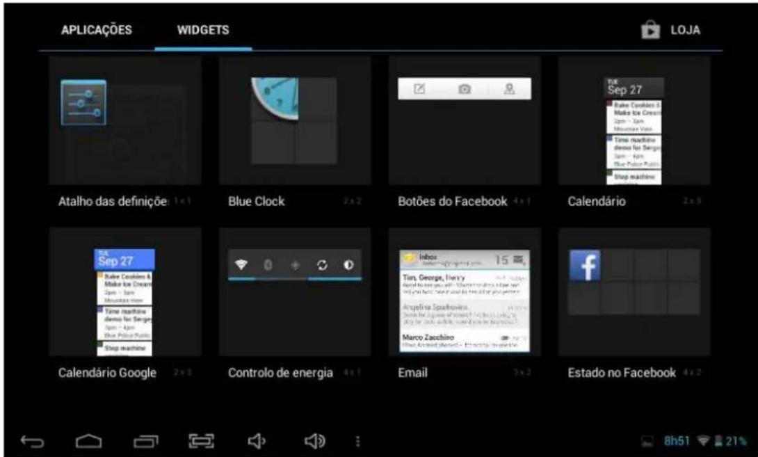 APLICAÇÕES WIDGETS LOJA Atalho das definição: 1x1 Blue Clock Botões do Facebook Calendário Calendário Google 2x3 Controlo de energia 4x1 Email 3x3 Estado no Facebook 8h51 21%