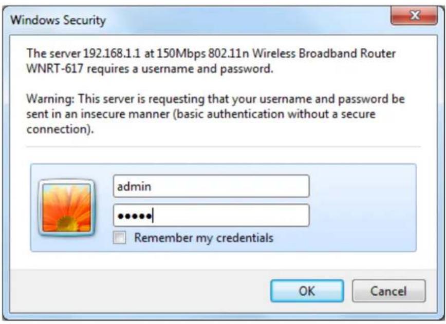 Windows Security The server 192.168.1.1 at 150Mbps 802.11n Wireless Broadband Router WNRT-617 requires a username and password. Warning: This server is requesting that your username and password be sent in an insecure manner (basic authentication without a secure connection). admin ...... Remember my credentials OK Cancel