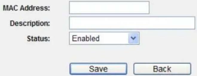 MAC Address: Description: Status: Enabled Save Back