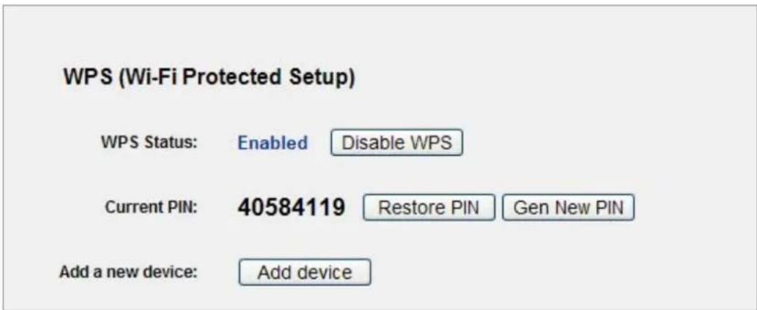 WPS (Wi-Fi Protected Setup) WPS Status: Enabled Disable WPS Current PIN: 40584119 Restore PIN Gen New PIN Add a new device: Add device