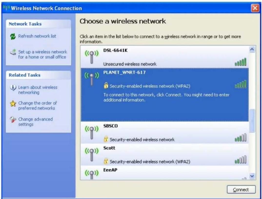 Wireless Network Connection Choose a wireless network Click an item in the list below to connect to a wireless network in range or to get more information. Network Tasks Refresh network list Set up a wireless network for a home or small office Related Tasks Learn about wireless networking Change the order of preferred networks Change advanced settings DSL-6641K Unsecured wireless network PLANET_WNRT-617 Security-enabled wireless network (WPA2) To connect to this network, click Connect. You might need to enter additional information. SBSCO Security-enabled wireless network Scott Security-enabled wireless network (WPA2) EeeAP Connect