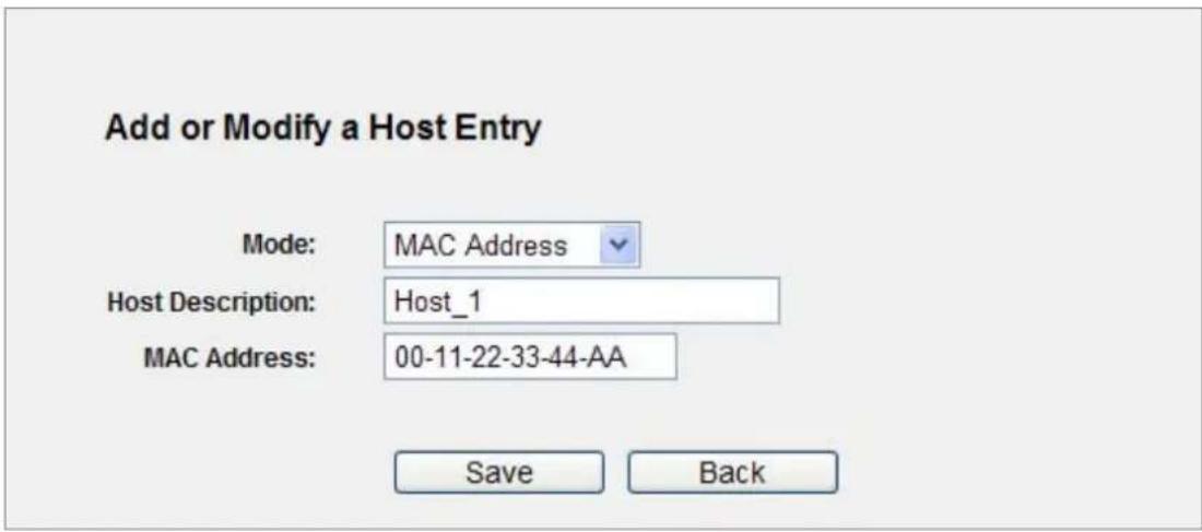 Add or Modify a Host Entry Mode: MAC Address Host Description: Host_1 MAC Address: 00-11-22-33-44-AA Save Back