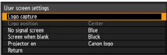 User screen settings Logo capture Logo position Center No signal screen Blue Screen when blank Black Projector on Canon logo Return