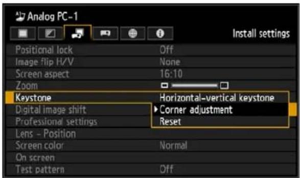Analog PC-1 Positional lock Off Image flip H/V None Screen aspect 16:10 Zoom Keystone Horizontal-vertical keystone Digital image shift ► Corner adjustment Professional settings Reset Lens - Position Screen color Normal On screen Test pattern Off
