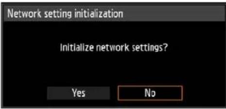 Network setting initialization Initialize network settings? Yes No