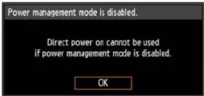 Power management mode is disabled. Direct power on cannot be used if power management mode is disabled. OK