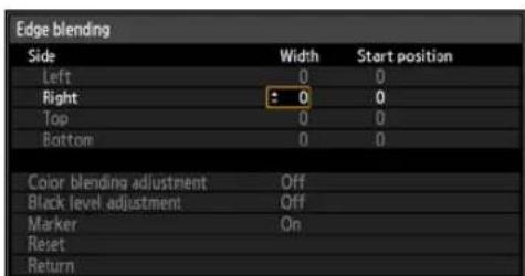 Edge blending Side Width Start position Left 0 0 Right : 0 0 Top 0 0 Bottom 0 0 Color blending adjustment Off Black level adjustment Off Marker On Reset Return