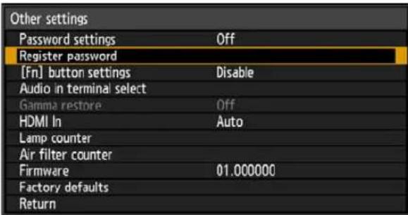 Other settings Password settings Off Register password [Fn] button settings Disable Audio in terminal select Gamma restore Off HDMI In Auto Lamp counter Air filter counter Firmware 01.000000 Factory defaults Return