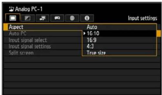 Analog PC-1 Input settings Aspect Auto Auto PC ► 16:10 Input signal select 16:9 Input signal settings 4:3 Split screen True size