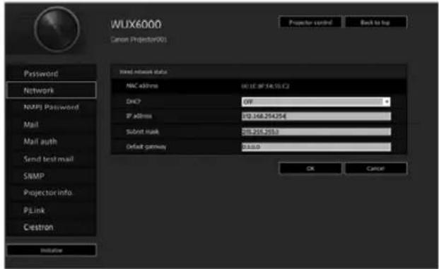 WUX6000 Cancer ProjectorPRO1 Propector control Back to top Password Network NMP Password Mail Mail auth Send test mail SNMP Projector info. PLink Crestron Initiate Wired disk status NAC address DIN1E:IF1A15.C2 DNP 0/F IP address 10.148.254.254 Submit mask 210.218.253.3 Default gateway 233.0.0 OK Cancel