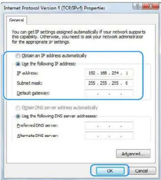 Internet Protocol Version 1 (TCP/IPV) Properties General You can get IP settings assigned automatically if your network supports this capability. Otherwise, you need to ask your network administrator for the appropriate IP settings. Obtain an IP address automatically Use the following IP address: IP address: 192 . 168 . 254 . 1 Subnet mask: 255 . 255 . 255 . 0 Default gateway: . Obtain DNS server address automatically Use the following DNS server addresses: Preferred DNS server: . Alternate DNS server: . Advanced... OK Cancel