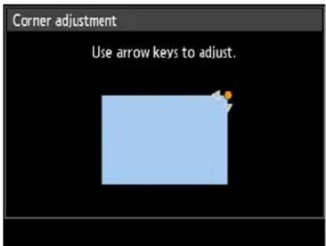 Corner adjustment Use arrow keys to adjust.
