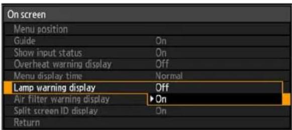 On screen Menu position Guide Show input status Overheat warning display Menu display time Lamp warning display Air filter warning display Split screen ID display Return On Off Normal On On