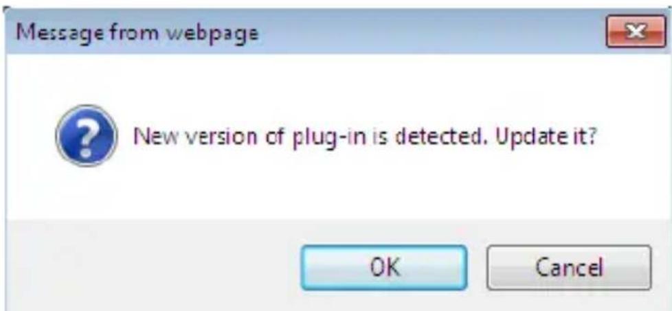 Message from webpage New version of plug-in is detected. Update it? OK Cancel