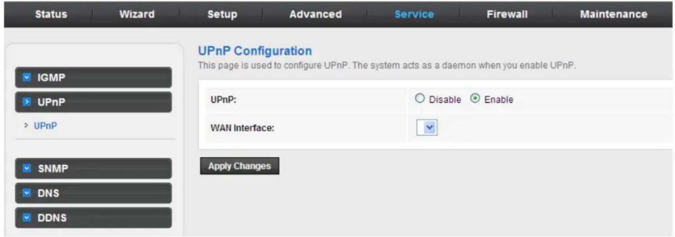 Status Wizard Setup Advanced Service Firewall Maintenance UPnP Configuration This page is used to configure UPnP. The system acts as a daemon when you enable UPnP. IGMP UPnP > UPnP SNMP DNS DDNS UPnP: Disable Enable WAN Interface: Apply Changes