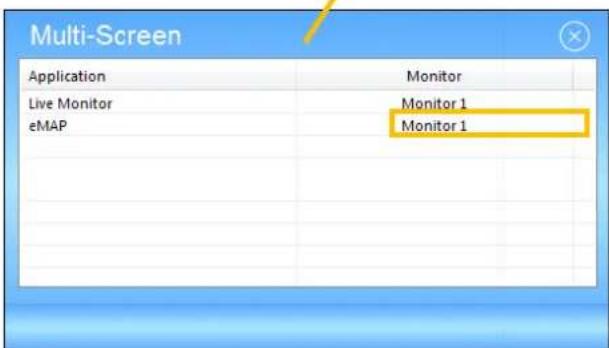 Multi-Screen Application Monitor Live Monitor Monitor 1 eMAP Monitor 1