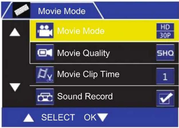 Movie Mode Movie Mode HD 30P Movie Quality SHQ Movie Clip Time 1 Sound Record ✓ SELECT OK