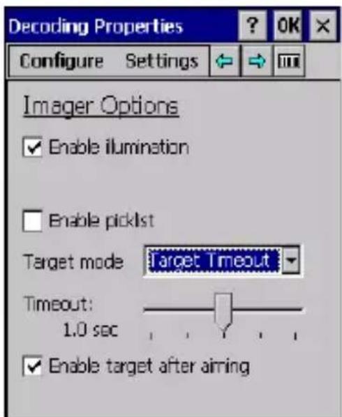 Decoding Properties Configure Settings Imager Options ✓ Enable illumination Enable picklist Target mode Target Timeout Timeout: 1.0 sec ✓ Enable target after aiming