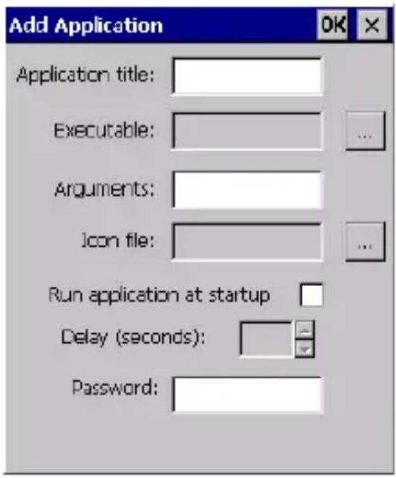 Add Application Application title: Executable: Arguments: Icon file: Run application at startup Delay (seconds): Password: