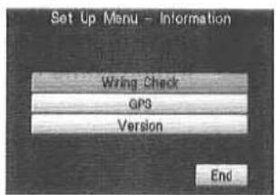 Set Up Menu - Information Wiring Check GPS Version End