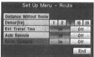Set Up Menu - Route Guidance Without Route Delour(km) 1 2 3 10 20 Est Travel Time On Off Auto Reroute In Off Bare Gains On Off End
