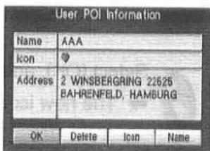 User POI Information Name AAA Icon ♥ Address 2 WINSBERGRING 22625 BAHRENFELD, HAMBURG OK Delete Icon Name