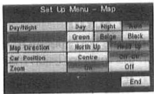 Set Up Menu - Map Day/Night Day Night Auto Green Beige Black Map Direction North Up Head Up Car Position Centre On On Zoom On Off End