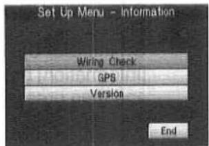 Set Up Menu - Information Wiring Check GPS Version End