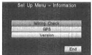 Set Up Menu - Information Wiring Check GPS Version End