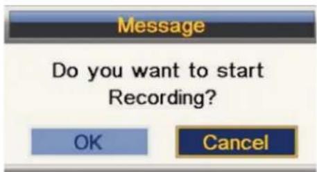 Message Do you want to start Recording? OK Cancel