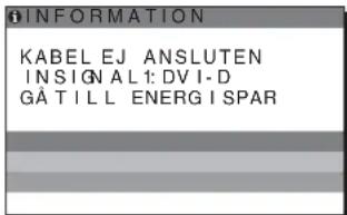 SONY SDM-S205F - Om "KABEL EJ ANSLUTEN" visas på skärmen - 1