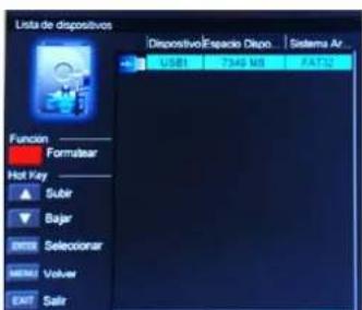 Lista de dispositivos Dispositivo/Espeacio Disco. L581 734 MB FAT22 Función Formular Hot Key Subir Bajar MSS Seleccionar MSS Volver EXIT Salir