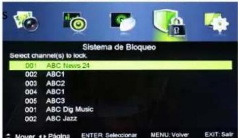 Sistema de Bloqueo Select channel(s) to lock. 001 ABC News 24 002 ABC1 003 ABC2 004 ABC1 005 ABC3 001 ABC Dig Music 002 ABC Jazz Mover Página ENTER Seleccionar MENU: Volver EXIT: Safe