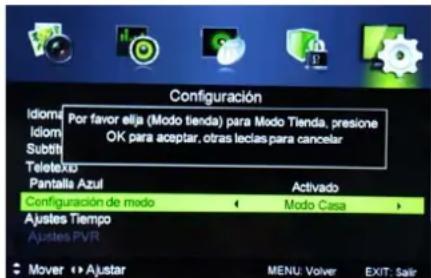 Configuración Idiom Subtitle Idiom Azul Por favor elija (Modo tienda) para Modo Tienda, presione OK para aceptar, otras leclas para cancelar Teletexo Pantalla Azul Activado Configuración de modo Ajustes Tiempo Ajustes PVR Mover → Ajastar MENU: Volver EXIT: Salir