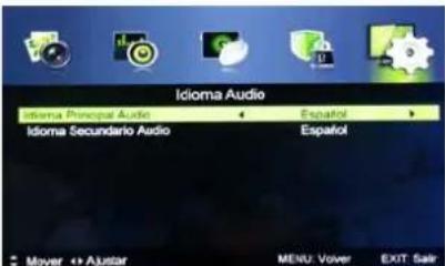 Idioma Audio Idioma Principal Audio Español Idioma Secundario Audio Español Mover ↔ Ajustar MENU: Vover EXIT: Salir