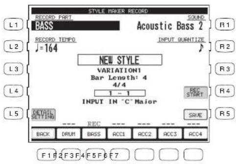 STYLE MAKER RECORD RECORD PART SOUND BASS Acoustic Bass 2 RECORD TEMPO J=164 INPUT QUANTIZE NEW STYLE VARIATION1 Bar Length: 4 4/4 1 - 1 INPUT IN "C" Major REC START DETAIL SETTING REC BACK DRUM BASS ACC1 ACC2 ACC3 ACC4 F1 F2 F3 F4 F5 F6 F7