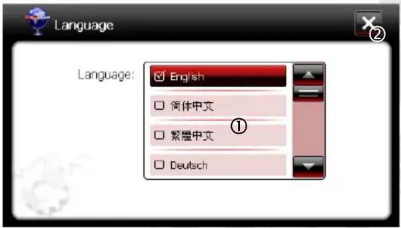 Language Language: English □ 简体中文 □ 繁屋中文 □ Deutsch ①