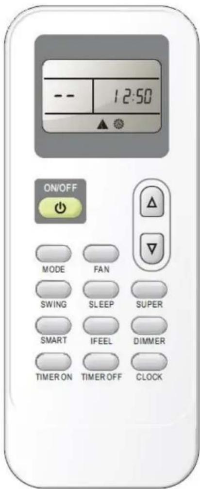 - 12:50 ON/OFF MODE FAN SWING SLEEP SUPER SMART IFEEL DIMMER TIMER ON TIMER OFF CLOCK
