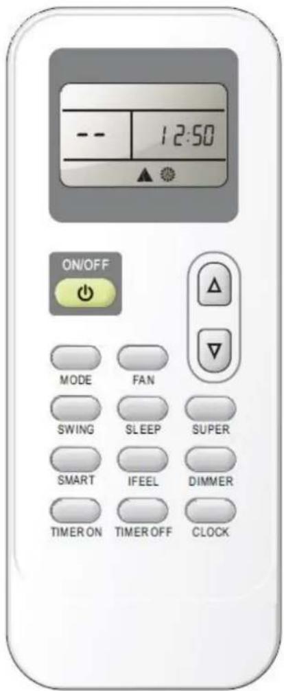 - 12:50 ON/OFF MODE FAN SWING SLEEP SUPER SMART IFEEL DIMMER TIMER ON TIMER OFF CLOCK