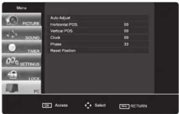 Menu PICTURE SOUND TIMER SETTINGS LOCK PC Auto Adjust Horizontal POS. 50 Vertical POS. 50 Clock 50 Phase 33 Reset Position OK Access Select Return